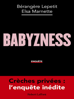 cover image of Babyzness--Crèches privées